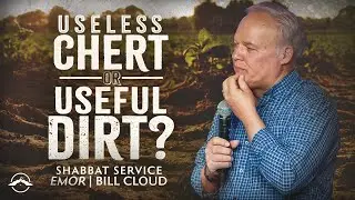 Useless Chert or Useful Dirt? | TEACHING ONLY | Bill Cloud