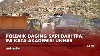 Polemik Daging Sapi dari TPA, Akademisi Unhas Ingatkan Risiko Kesehatan