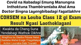 COHSEM na Louba Class 12 gi Exam Result Ngasi Laothoklagani