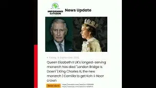 Queen Elizabeth II | London Bridge | new monarch |  Koh-i-Noor crown | informed citizen initiative