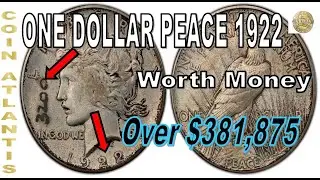 How would you identify a legit 1922 silver dollar value today?OVER $381,875