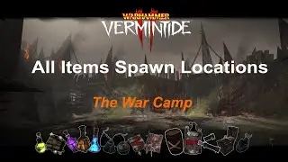 Vermintide 2 - All Item Spawn Locations - The War Camp