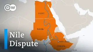 Egypt, Sudan and Ethiopia feud over Nile dam project | DW News