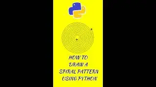 CREATE A SPIRAL PATTERN USING PYTHON ... #shorts