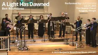 A Light Has Dawned (Roundtree), played by eurobrass