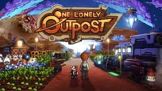 One Lonely Outpost| Selling My Soul Fadhili + Prepping for the New Season|  No Commentary| Part 10