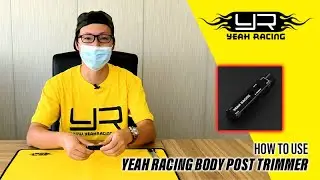 How to Use: Yeah Racing Body Post Trimmer #YT-0206