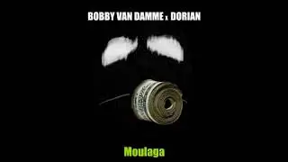 BOBBY VANDAMME X DORIAN - MOULAGA (DRILL TRAP VERSION REMIX) OFFIZIELLER SONG