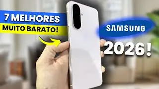 7 MELHORES CELULARES SAMSUNG EM 2026! (SOMENTE OS MELHORES)