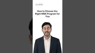 How to Choose the Right MBA Program for You | Shorts | LemonEd
