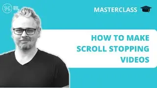 Grabbing Eyes #2 &ndash; How to Make Scroll-Stopping Videos
