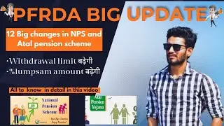 12 Proposed Changes in NPS and Atal Pension Yojana by PFRDA in 2025