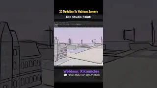 How to make 3D Modeling To 2D Background Scenery using UNITY ENGINE and CLIP STUDIO PAINT