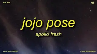 Apollo fresh - Jojo Pose (Lyrics) | my jojo pose challenge
