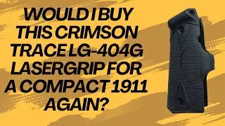 Reviewing the Crimson Trace Lasergrip Model CT-404 for a Compact 1911