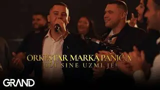 ORKESTAR MARKA PANICA - Idi sine uzmi je - (Official Video 2024)
