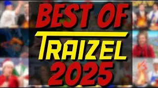 BEST OF TRAIZEL | 2025 COMPILATION