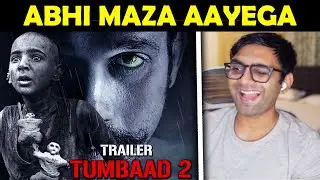 Tumbbad 2 announce ho gai