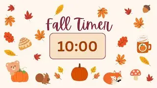 🦊 10 Minute Timer &ndash; Cute Fall Theme with Jazzy Lofi