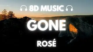 ROS&Eacute; - Gone | 8D Audio 🎧