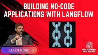 Create No-Code Applications with Langflow: A Beginner's Guide