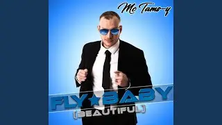 Fly Baby (Beautiful) (Summer Remix Radio Edit Instrumental by Hover Seas) (feat. Hover Seas)