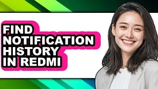 How to Find Notification History in Redmi (only Way)