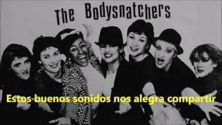 The Bodysnatchers - Ruder Than You (Subt&iacute;tulos Espa&ntilde;ol)