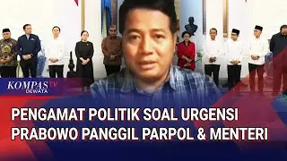 [FULL] Pengamat Politik Adi Prayitno Soal Urgensi Prabowo Panggil Pimpinan Parpol dan Menteri
