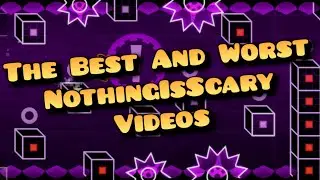 Top 5 Best And Worst NothingIsScary Videos