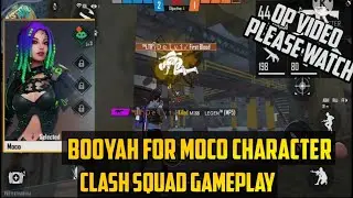moco for booyah clash squad gameplay OP video FF PRO KILLER YT