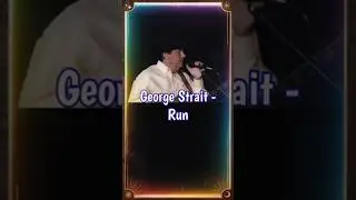 George Strait - Run #countrymusic #shorts #reels