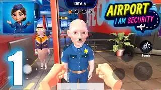 I Am Airport Security - Gameplay Walkthrough #1 (Android)