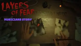 Unveiling the Musicians Story in Layers of Fear Remake 2023