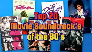 Top 20 Movie Soundtrack's of the 80's with @Channelnem  🎞️🎬🎶🎷🎸🎹