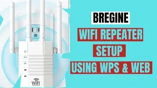 BREGINE WiFi Repeater Setup using WPS and Web Browser