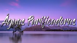 ÁGUAS PURIFICADORAS - Fundo musical