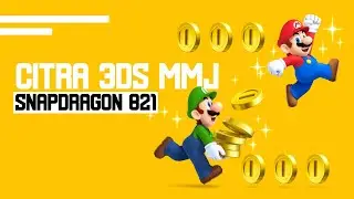New Updates Citra 3DS Android (Snapdragon 821 Test Games)