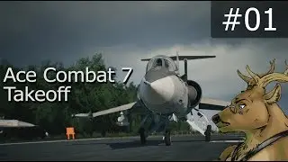 [4k60 PC] Ace Combat 7 - 01 - Charge Assault