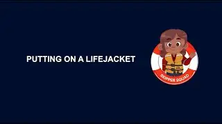 Junior Skippers - Fitting a Lifejacket