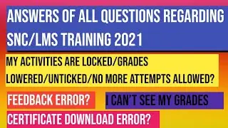 Solutions of SNC/LMS locked activities, grades lowered, unticked, NO more attempts allowed