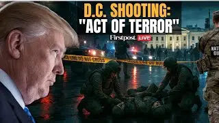 DC Shooting News LIVE: Trump Calls Shooting on National Guard Troops an &ldquo;Act Of Terror&rdquo; | N18G