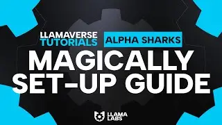 Alpha Sharks Guide  - Magically Pro Trading Platform [Llamaverse Tutorials]