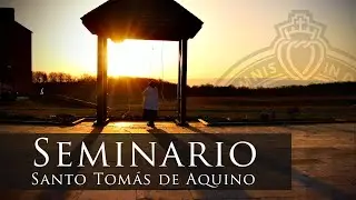 El Seminario Santo Tomás de Aquino