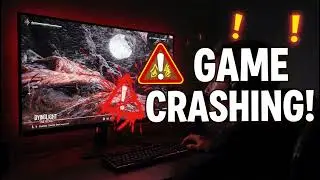 How to Fix Dying Light  The Beast Crashing During Gameplay or at Launch