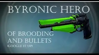 Destiny - Byronic Hero - Legendary Hand Cannon - Gameplay Review