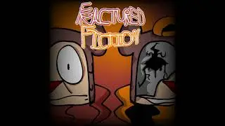Fractured Fiction - Abandonned by god (ENCORE)