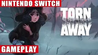 Torn Away Nintendo Switch Gameplay