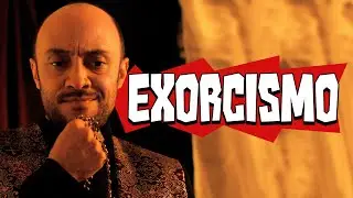EXORCISMO
