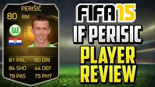 Обзор игрока FIFA 15 IF Perisic (80) со игровой статистикой и игровым процессом - Обзор игрока FIFA 15